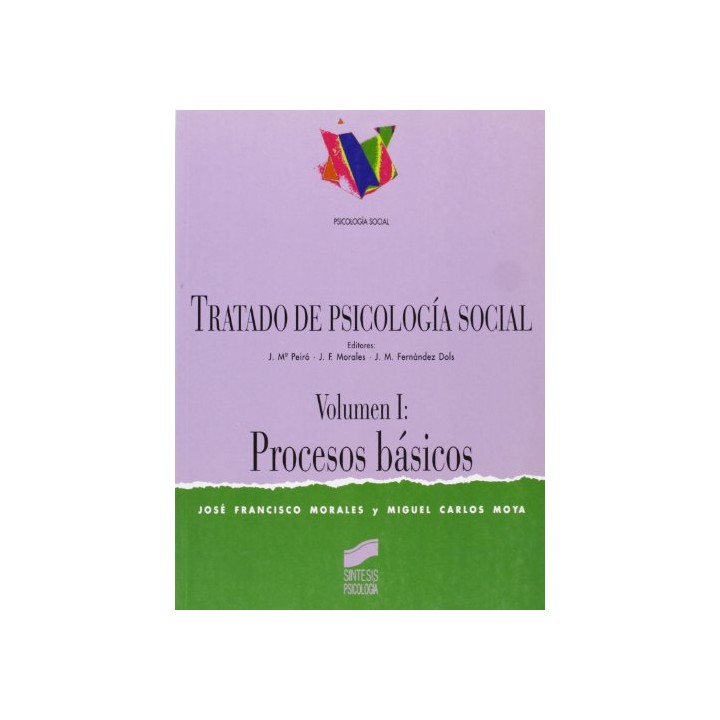Tratado de Psicología Social. Volumen I: Procesos básicos